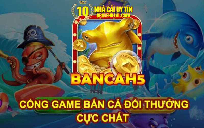 1 ban ca h5 Bắn cá H5